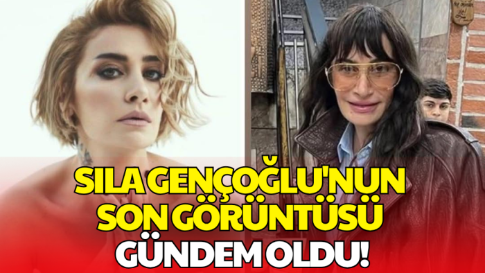 Sıla Gençoğlu’nun Son Hali Olay Oldu! Zayıflığı Dikkat Çekti